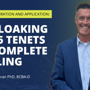 ACT in Exploration and Application: Uncloaking the 6 Tenets of Complete Healing