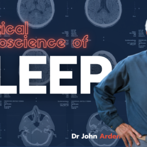 Practical Neuroscience of Sleep