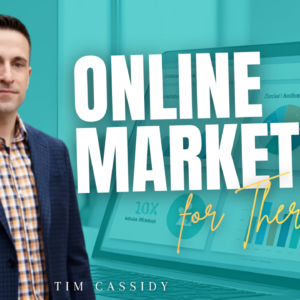 Online Marketing for Therapists
